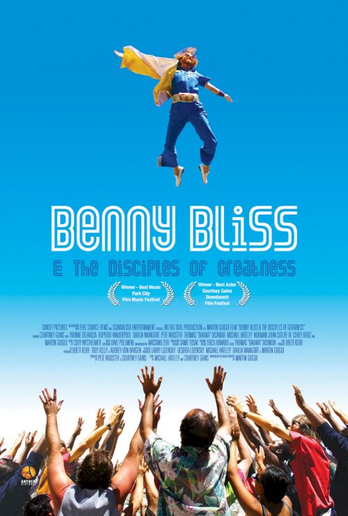 Benny Bliss and the Disciples of Greatness - Movie Poster Benny Bliss and the Disciples of Greatness - Movie Poster