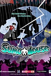 Sumo Mouse - Movie Poster Sumo Mouse - Movie Poster