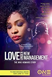Love Under New Management: The Miki Howard Story - Movie Poster Love Under New Management: The Miki Howard Story - Movie Poster