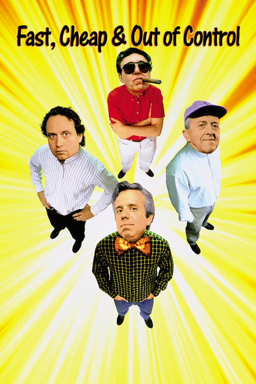 Fast, Cheap & Out of Control - Movie Poster Fast, Cheap & Out of Control - Movie Poster