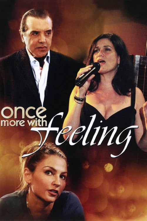 Once More With Feeling - Movie Poster Once More With Feeling - Movie Poster