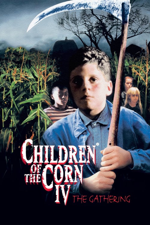 Children of the Corn IV: The Gathering - Movie Poster Children of the Corn IV: The Gathering - Movie Poster