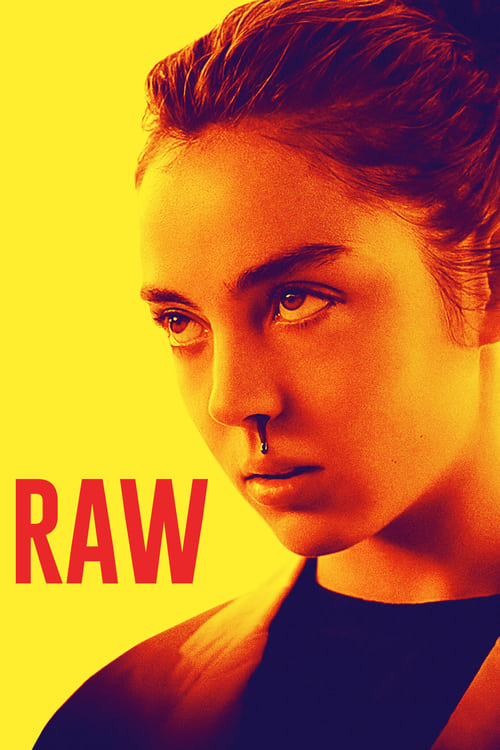 Raw - Movie Poster Raw - Movie Poster