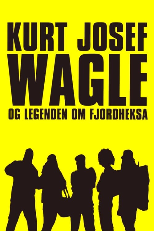 Kurt Josef Wagle og legenden om Fjordheksa - Movie Poster Kurt Josef Wagle og legenden om Fjordheksa - Movie Poster