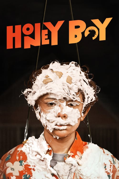 Honey Boy - Movie Poster Honey Boy - Movie Poster