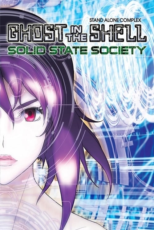 Ghost in the Shell: Stand Alone Complex - Solid State Society - Movie Poster
