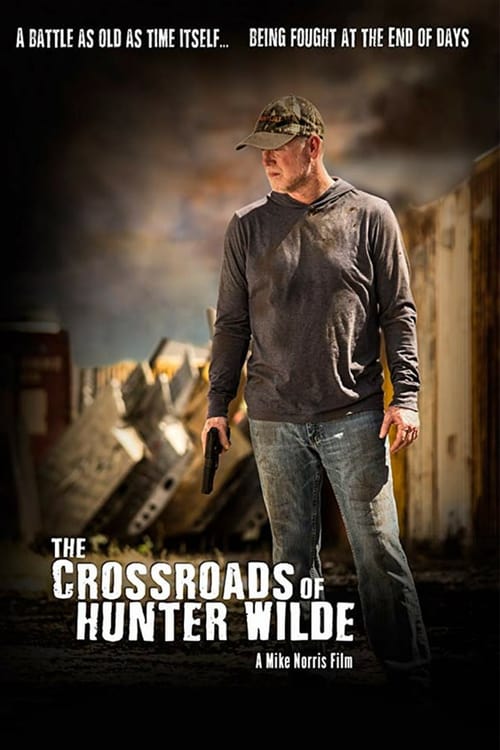 The Crossroads of Hunter Wilde - Movie Poster