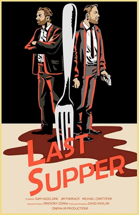 Last Supper - Movie Poster Last Supper - Movie Poster