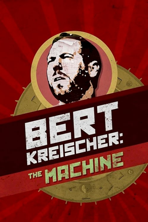 Bert Kreischer: The Machine - Movie Poster Bert Kreischer: The Machine - Movie Poster