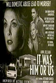 It Was Him or Us - Movie Poster It Was Him or Us - Movie Poster