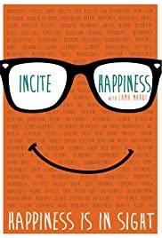 Incite Happiness - Movie Poster