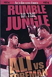 The Rumble in the Jungle: George Foreman vs. Muhammad Ali - Movie Poster The Rumble in the Jungle: George Foreman vs. Muhammad Ali - Movie Poster