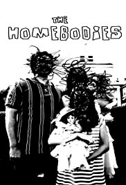 The Homebodies - Movie Poster The Homebodies - Movie Poster