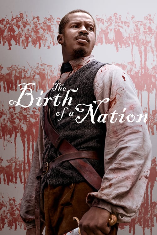 The Birth of a Nation - Movie Poster The Birth of a Nation - Movie Poster