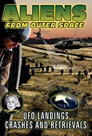 Aliens from Outer Space: UFO Landings, Crashes and Retrievals - Movie Poster