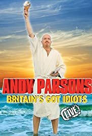 Andy Parsons: Britain's Got Idiots - Movie Poster Andy Parsons: Britain's Got Idiots - Movie Poster