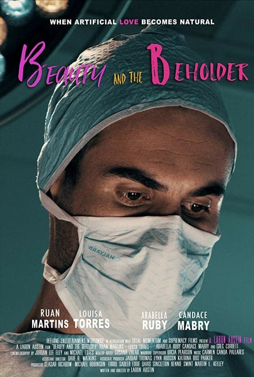 Beauty & the Beholder - Movie Poster Beauty & the Beholder - Movie Poster
