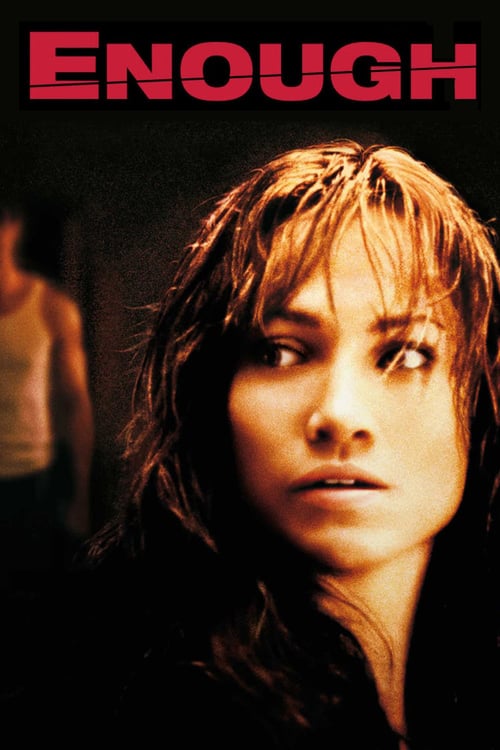 Enough - Movie Poster Enough - Movie Poster