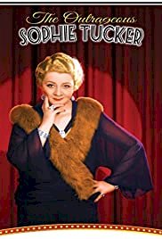 The Outrageous Sophie Tucker - Movie Poster The Outrageous Sophie Tucker - Movie Poster