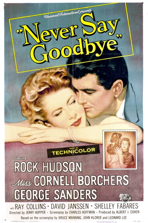 Never Say Goodbye - Movie Poster Never Say Goodbye - Movie Poster