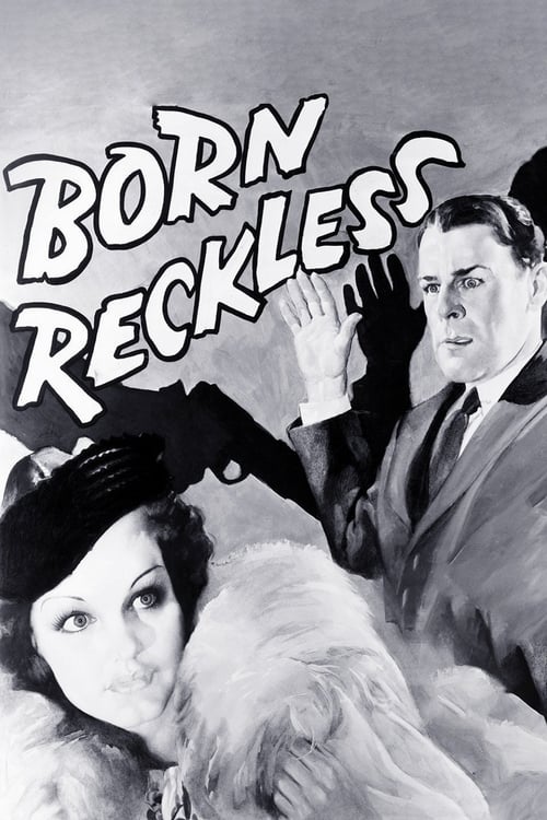 Born Reckless - Movie Poster Born Reckless - Movie Poster