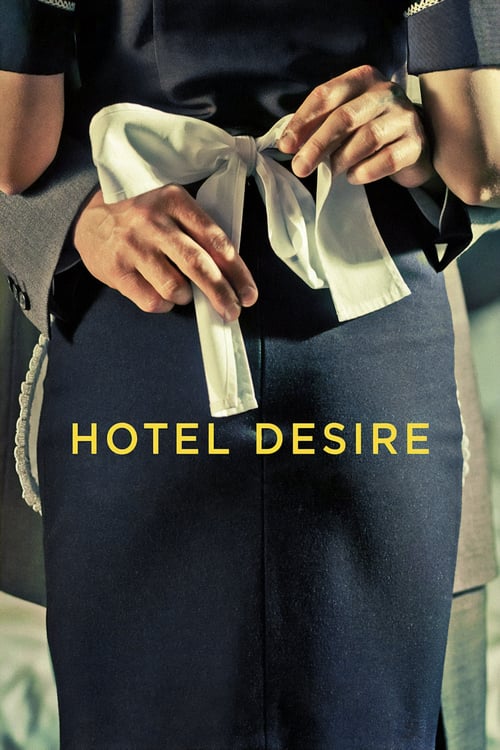 Hotel Desire - Movie Poster Hotel Desire - Movie Poster