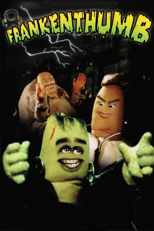 Frankenthumb - Movie Poster Frankenthumb - Movie Poster