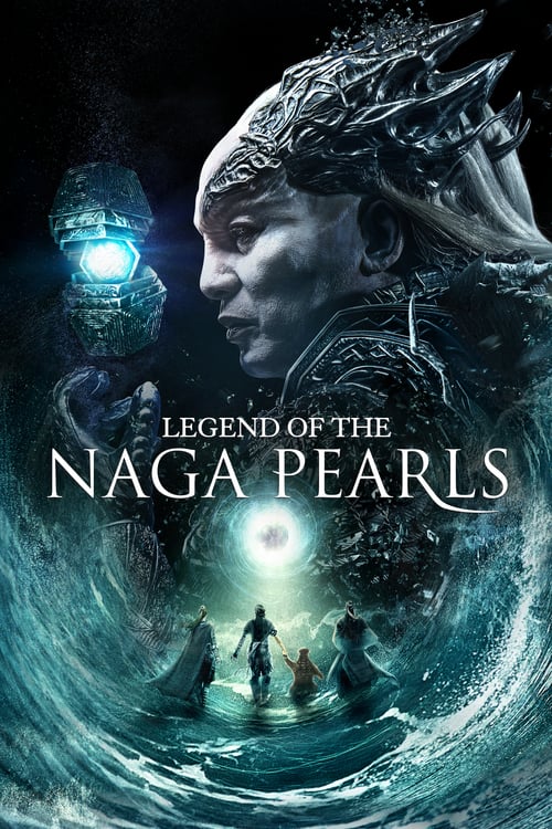 Legend of the Naga Pearls - Movie Poster Legend of the Naga Pearls - Movie Poster