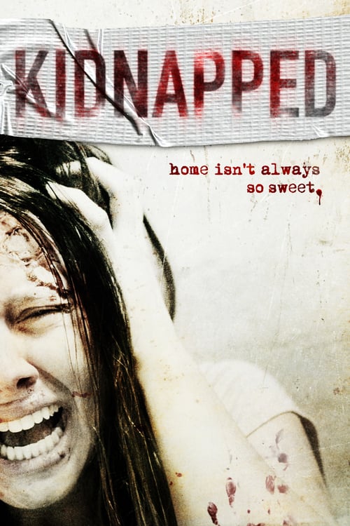 Kidnapped - Movie Poster Kidnapped - Movie Poster