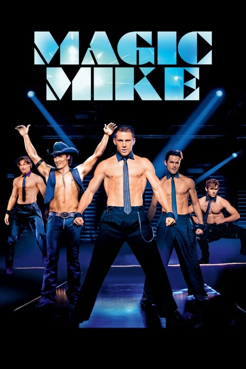 Magic Mike - Movie Poster Magic Mike - Movie Poster