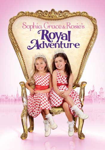 Sophia Grace & Rosie's Royal Adventure - Movie Poster