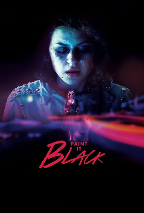Paint It Black - Movie Poster Paint It Black - Movie Poster
