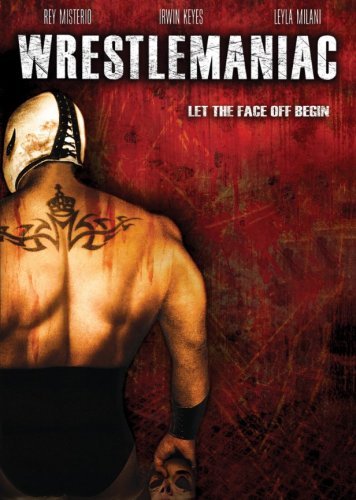 Wrestlemaniac - Movie Poster Wrestlemaniac - Movie Poster