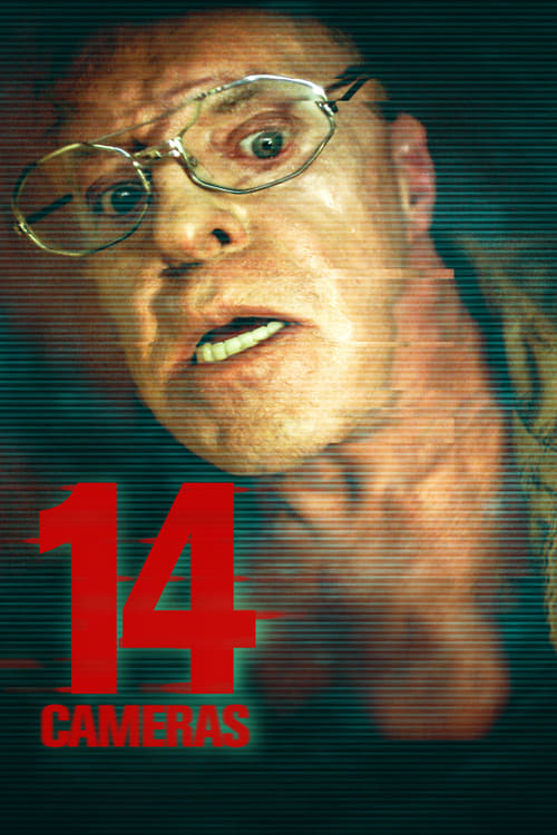 14 Cameras - Movie Poster 14 Cameras - Movie Poster