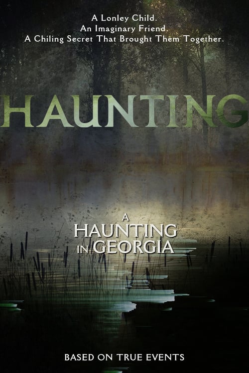 A Haunting in Georgia - Movie Poster A Haunting in Georgia - Movie Poster