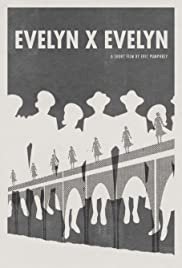 Evelyn x Evelyn - Movie Poster Evelyn x Evelyn - Movie Poster
