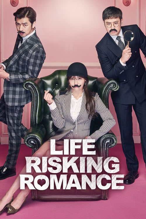 Life Risking Romance - Movie Poster Life Risking Romance - Movie Poster