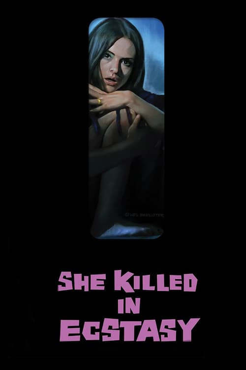 She Killed in Ecstasy - Movie Poster She Killed in Ecstasy - Movie Poster