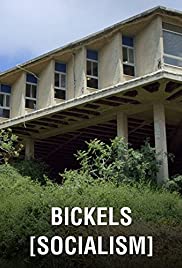 Bickels [Socialism] - Movie Poster
