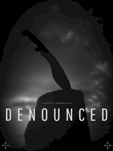 Denounced - Movie Poster