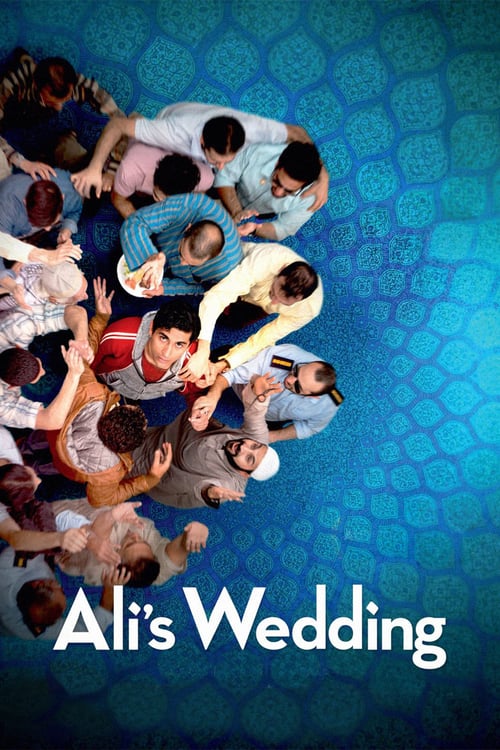 Ali's Wedding - Movie Poster Ali's Wedding - Movie Poster