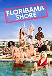 MTV Floribama Shore - Movie Poster MTV Floribama Shore - Movie Poster