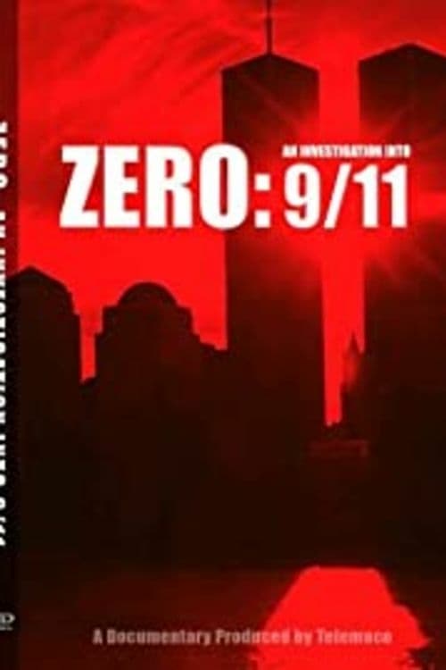Zero: An Investigation Into 9/11 - Movie Poster