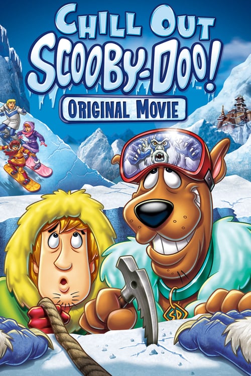 Chill Out, Scooby-Doo! - Movie Poster Chill Out, Scooby-Doo! - Movie Poster