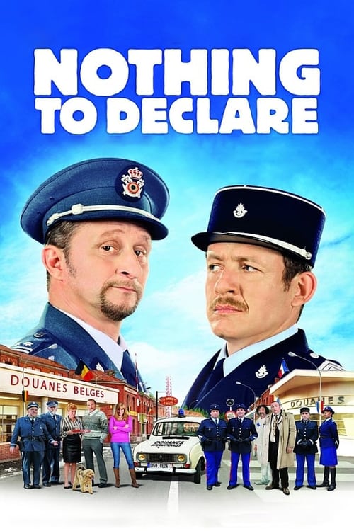 Nothing to Declare - Movie Poster