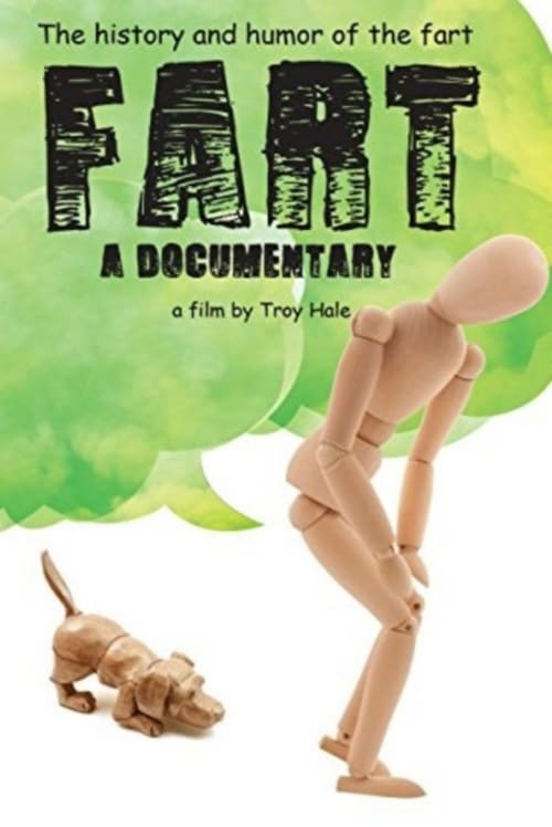 Fart: A Documentary - Movie Poster Fart: A Documentary - Movie Poster