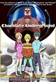 Chocolate Underground the Movie - Movie Poster Chocolate Underground the Movie - Movie Poster