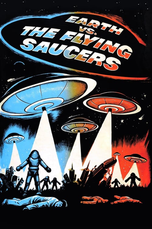 Earth vs. the Flying Saucers - Movie Poster Earth vs. the Flying Saucers - Movie Poster
