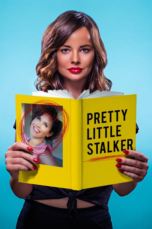 Pretty Little Stalker - Movie Poster Pretty Little Stalker - Movie Poster