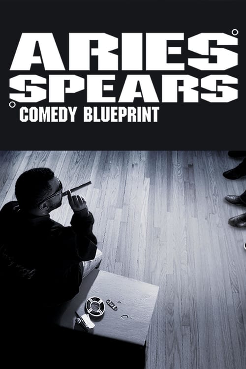 Aries Spears: Comedy Blueprint - Movie Poster Aries Spears: Comedy Blueprint - Movie Poster